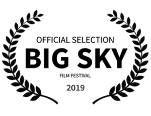 Big Sky Film Festival Official Selection